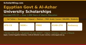 Egyptian Government & Al-Azhar Scholarships 2026 — Founded 970 CE | Full Tuition + Dormitory + Monthly Stipend + Medical Care + FREE Arabic Course | Pakistan ✅ Bangladesh ✅ Nigeria ✅ Indonesia ✅ Somalia ✅ | Apply via Egyptian Embassy in Your Country