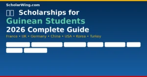 Scholarships for Guinean Students 2026