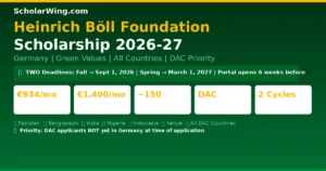 Heinrich Böll Foundation Scholarship 2026-27 — €934/Month Master's | €1,400/Month PhD | TWO Deadlines: Sept 1 + March 1 | ALL Countries | DAC Priority