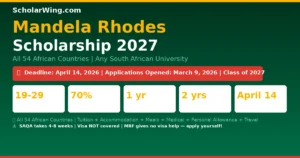 Mandela Rhodes Scholarship 2027 — All 54 African Countries | Age 19-29 | Honours (1yr) or Master's (2yr) in South Africa | Full Tuition + Accommodation + Meals + Medical + Personal Allowance | Deadline April 14, 2026 | Four Pillars: Education, Reconciliation, Entrepreneurship, Leadership