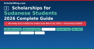 Scholarships for Sudanese Students 2026 — UK Study Visa Closed ⚠ | Still Accessible: IsDB, Turkey, Egypt, Germany, China, Korea, DAFI UNHCR, IsDB-France | University of Khartoum Founded 1902