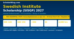 Swedish Institute Scholarship (SISGP) 2027 — SEK 12,000/Month Living Allowance + SEK 15,000 Travel Grant + Full Tuition | 34 Countries | ~300 Awards | TWO Steps Required | January 15 + February 9-25