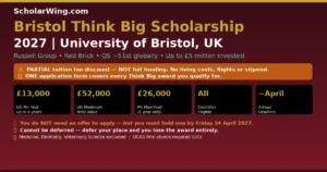 Bristol Think Big Scholarship 2027 | University of Bristol — Russell Group, QS Top 60