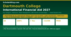 Dartmouth College International Financial Aid 2027 | Hanover, New Hampshire, USA