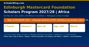 Edinburgh Mastercard Foundation Scholars Program 2027/28 | All African Countries + Refugees | ⚠️ Apply Scholarship FIRST — Edinburgh Admission AFTER Award