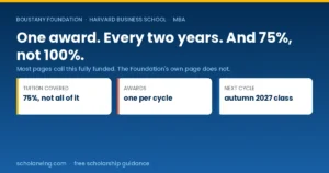 The Boustany Foundation Harvard MBA Scholarship covering 75% of tuition, awarded once every two years