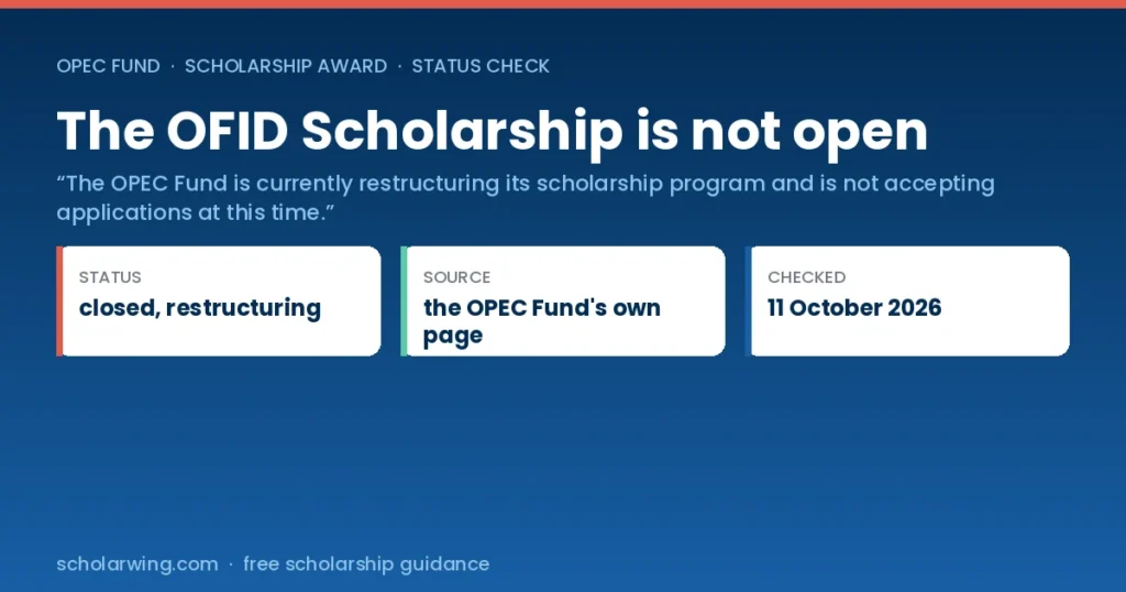 The OFID Scholarship Award is closed while the OPEC Fund restructures its scholarship programme