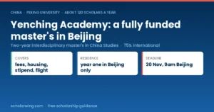 Yenching Academy fully funded two-year master's in China Studies at Peking University, deadline 30 November 2026